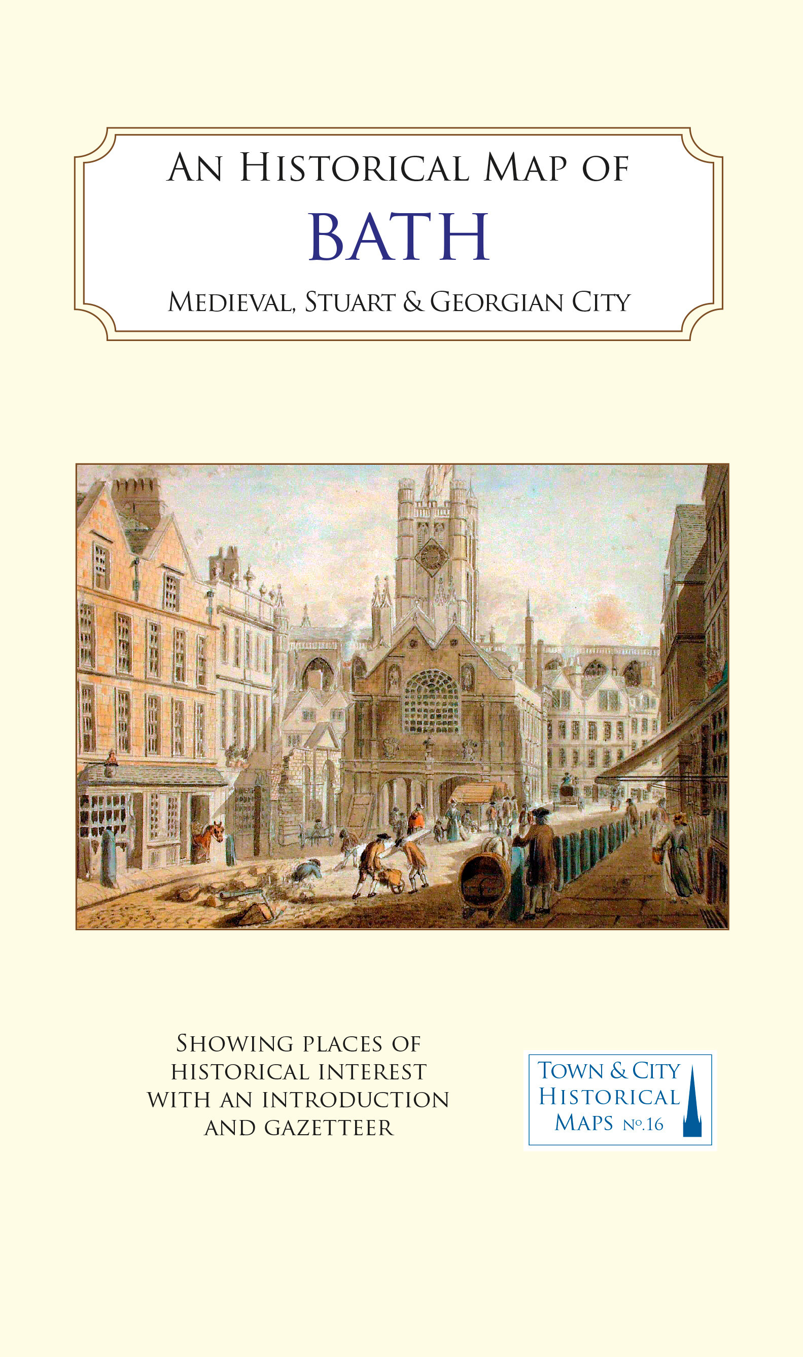 An Historical Map of Bath | Map | Historic Town's Trust
